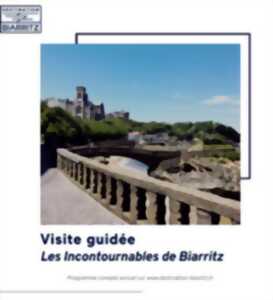 Visite guidée : Les incontournables